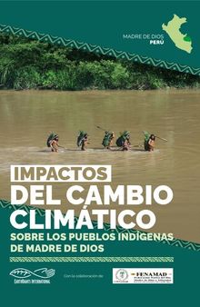 Impactos del cambio climático sobre los pueblos indígenas de Madre de Dios