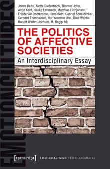 The Politics of Affective Societies An Interdisciplinary Essay