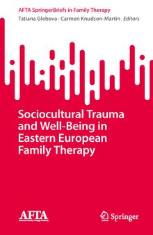 Sociocultural Trauma and Wellbeing in Eastern European Family Therapy