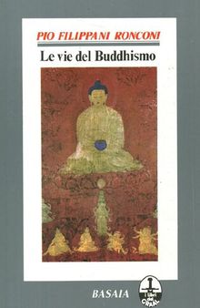 Le vie del Buddhismo