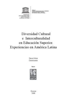 Diversidad Cultural e Interculturalidad en Educación Superior. Experiencias en América Latina