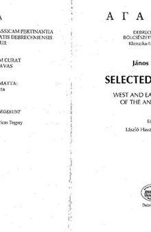 Selected Writings: West and East in the Unity of the Ancient World
