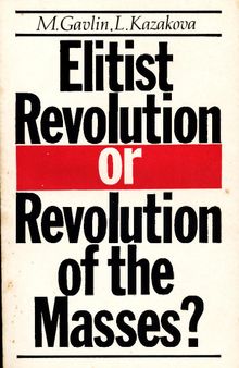 Elitist Revolution or Revolution of the Masses