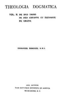 Theologia dogmatica (Vol. 2): De Deo trino, De Deo creante et elevante, De gratia