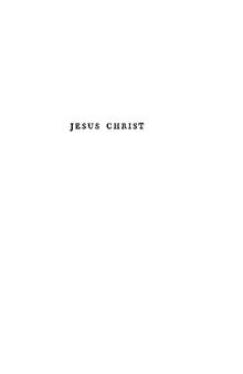Jesus Christ: His Life, His Teaching, and His Work (vols. 1 & 2)