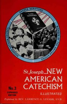 Saint Joseph New American Catechism: According to the 