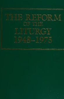The [De]form of the Liturgy, 1948-1975