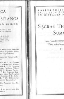 Sacræ Theologiæ Summa (vol. 2): De Deo uno et trino, De Deo creante et elevante, De peccatis