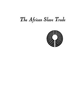 The African Slave Trade: A Revised and Expanded Edition
