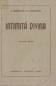 Intimità divina: Meditazioni sulla vita interiore per tutti i giorni dell'anno (vols. 1-6)