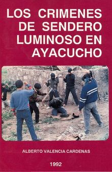 Los crímenes de Sendero Luminoso en Ayacucho