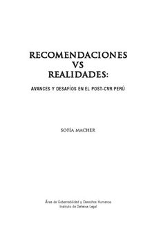 Recomendaciones vs realidades : avances y desafíos en el post-CVR Perú