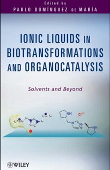 Ionic Liquids in Biotransformations and Organocatalysis: Solvents and Beyond
