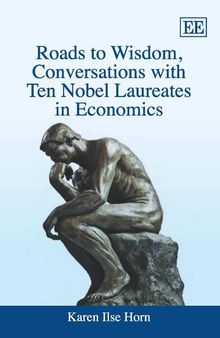 Roads to Wisdom: Conversation with Ten Nobel Laureates in Economics