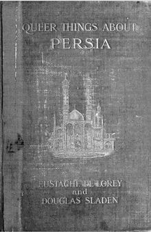 Queer things about Persia