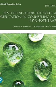 Developing Your Theoretical Orientation in Counseling and Psychotherapy