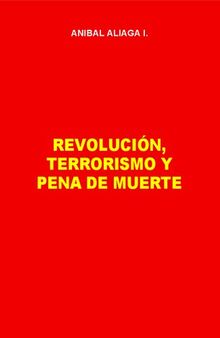 Revolución, terrorismo y pena de muerte