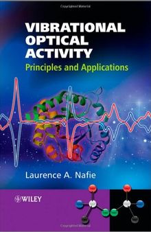 Vibrational Optical Activity: Principles and Applications