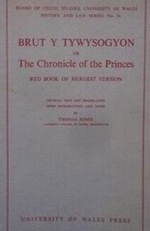 Brut y Tywysogyon; or The Chronicle of the Princes: Red Book of Hergest version