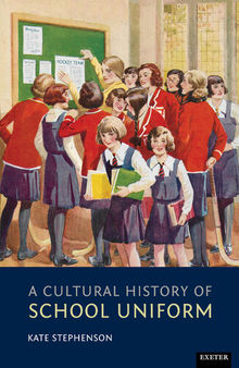 A Cultural History of School Uniform