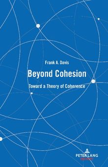 Beyond Cohesion