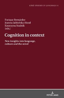 Cognition in context (Lodz Studies in Language)