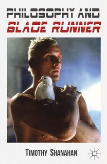 Philosophy and Blade Runner