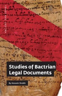 Studies of Bactrian Legal Documents (Ancient Iran, 15)