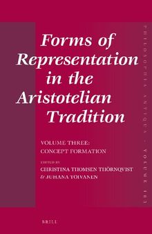 Forms of representation in the Aristotelian tradition, vol. 3: Concept formation