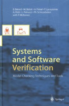 Systems and Software Verification: Model-Checking Techniques and Tools