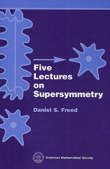 Five Lectures on Supersymmetry (FLS)