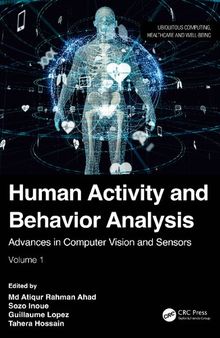 Human Activity and Behavior Analysis (Ubiquitous Computing, Healthcare and Well-being)
