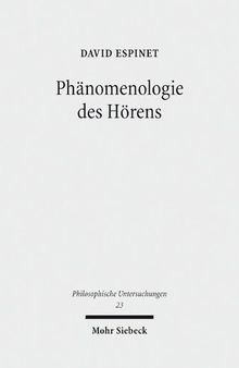 Phänomenologie des Hörens: Eine Untersuchung im Ausgang von Martin Heidegger