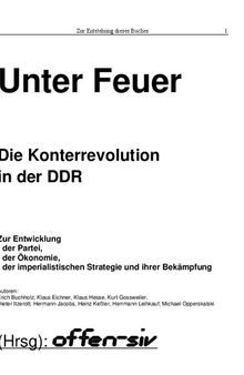 Unter Feuer: Die Konterrevolution in der DDR