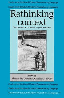 Rethinking Context: Language as an Interactive Phenomenon