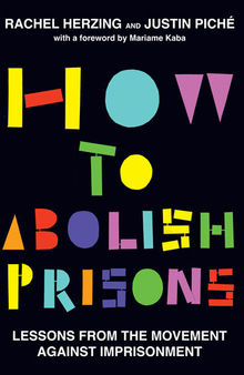 How to Abolish Prisons
