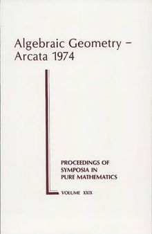 Algebraic Geometry, Arcata 1974