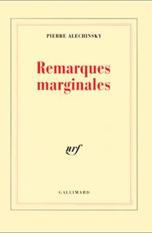 Remarques marginales: Dits & inedits (French Edition)