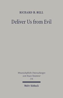 Deliver Us from Evil: Interpreting the Redemption from the Power of Satan in New Testament Theology