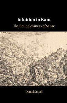 Intuition in Kant: The Boundlessness of Sense