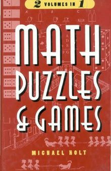 Math Puzzles and Games, Volumes I & II