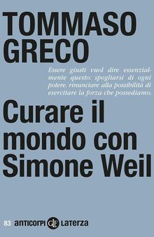 Curare il mondo con Simone Weil