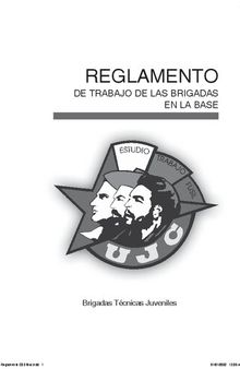 Reglamento de trabajo de las brigadas en la base. Brigadas Técnicas Juveniles