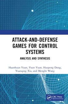 Attack-and-Defense Games for Control Systems: Analysis and Synthesis
