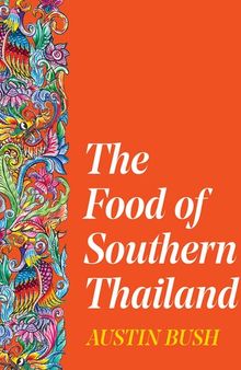 The Food of Southern Thailand