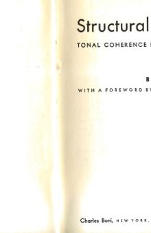 Structural Hearing Tonal Coherence in Music (Volume Two)