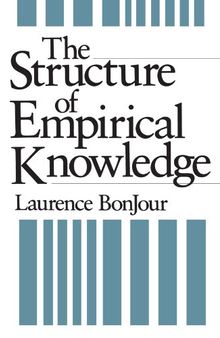 The Structure of Empirical Knowledge