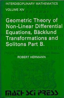 Geometry of Non-Linear Differential Equations, Backlund Transformations, and Solitons, Part B