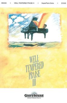 Well-Tempered Praise 3 Piano Collection (Shawnee Press)