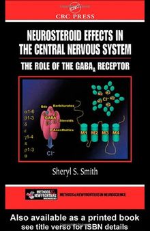 Neurosteroid Effects in the Central Nervous System: The Role of the GABA-A Receptor (Frontiers in Neuroscience)